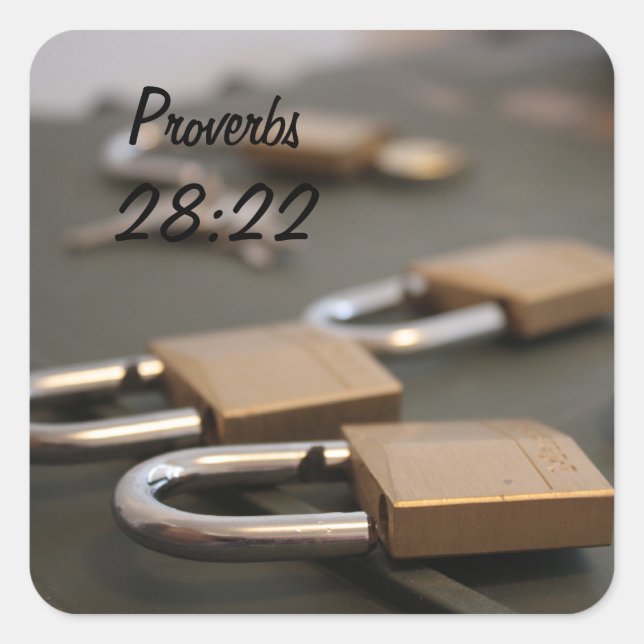 Proverbs 28:22 Padlock Sticker (Front)