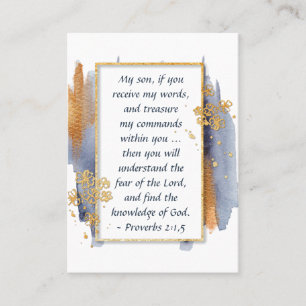 Proverbs 2:1,5 My son, if you receive my Words Business Card