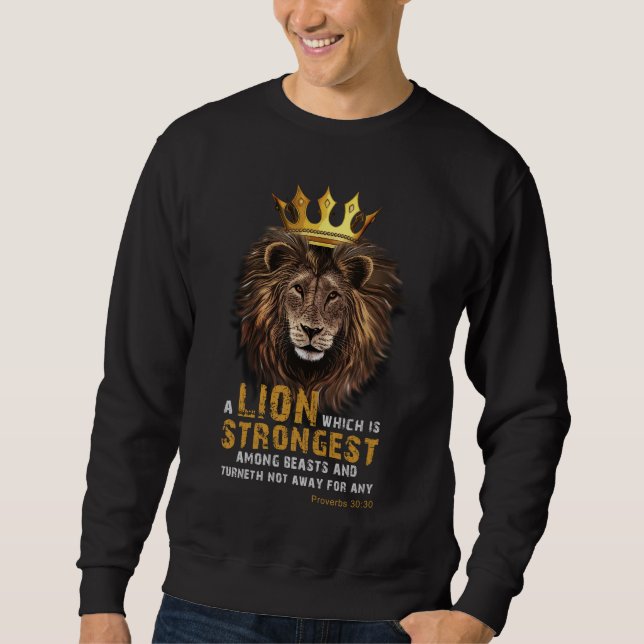 Proverbs 30:30 KJV Bible Scripture Quote Men's Sweatshirt (Front)