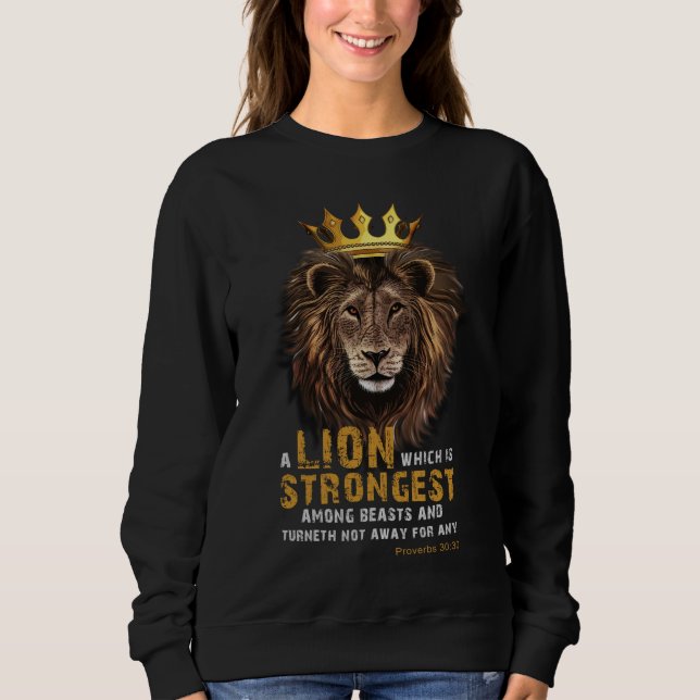 Proverbs 30:30 KJV Bible Scripture Quote Women's Sweatshirt (Front)