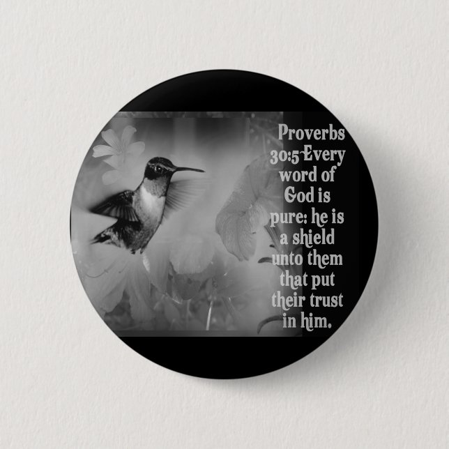 Proverbs 30:5 BIBLE SCRIPTURE with Hummingbird 6 Cm Round Badge (Front)