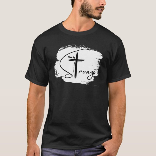 Proverbs 3125 She Is Strong Church Bible Jesus God T-Shirt (Front)
