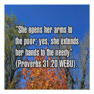 Proverbs 31:20 WEBU Poster