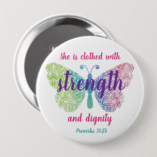 Proverbs 31:25 Clothed with Strength 10 Cm Round Badge