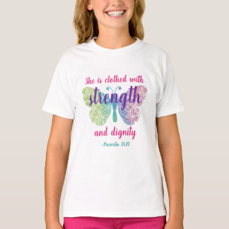 Proverbs 31:25 Clothed with Strength T-Shirt