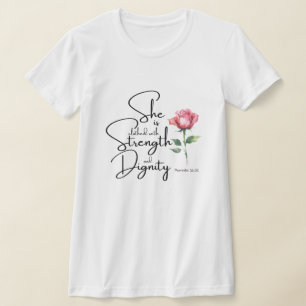 Proverbs 31:25 She is clothed Bible Verse Flower T-Shirt