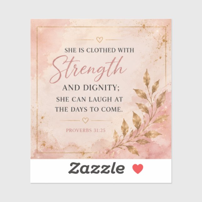 Proverbs 31:25 – Strength & Dignity  (Sheet)
