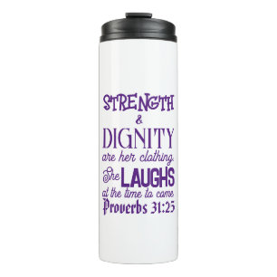 Proverbs 31:25 Travel Mug