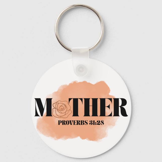 Proverbs 31:28 “Mother” keychain (Front)
