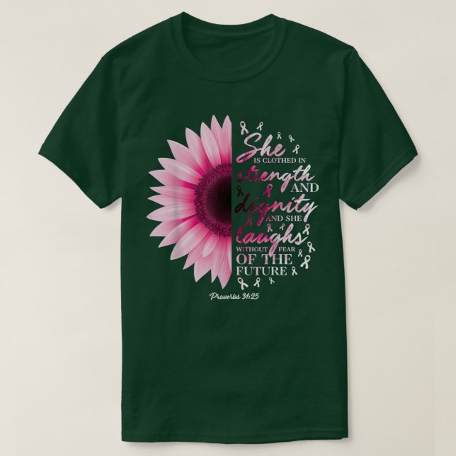 Proverbs 31 Bible Verse Christian Breast Cancer Aw T-Shirt (Design Front)