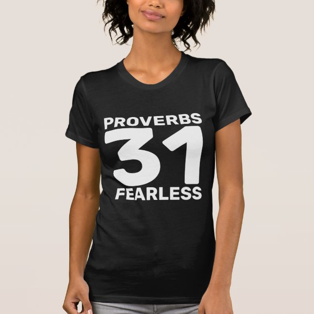 PROVERBS 31 FEARLESS T-Shirts (Front)