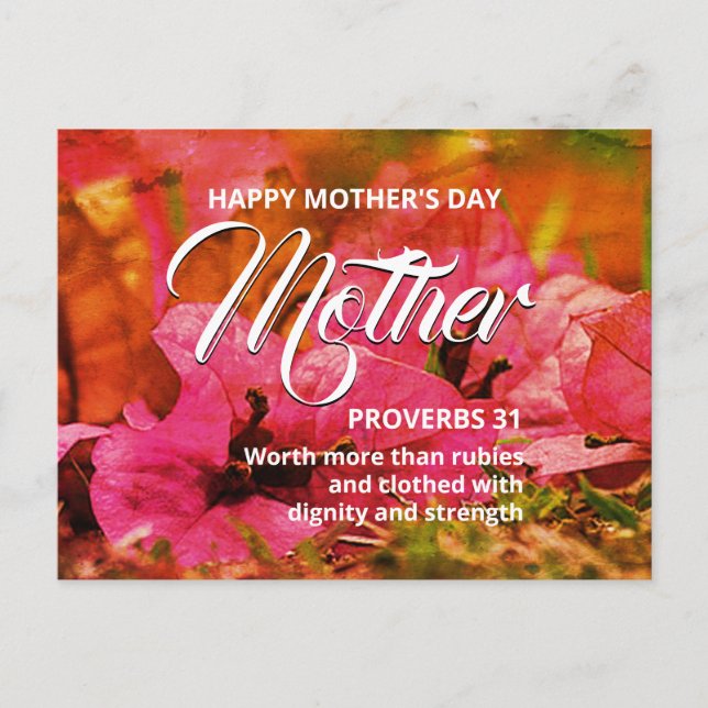 PROVERBS 31 Floral Happy Mother's Day Postcard (Front)