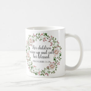 Proverbs 31 Her Children Call Her Blessed Coffee Mug