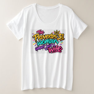 Proverbs 31 woman plus size T-Shirt