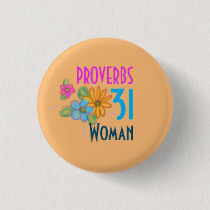 PROVERBS 31 Woman Scripture 3 Cm Round Badge