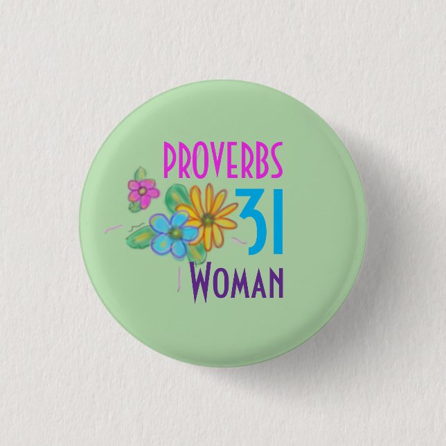 PROVERBS 31 Woman Scripture Christian  3 Cm Round Badge (Front)