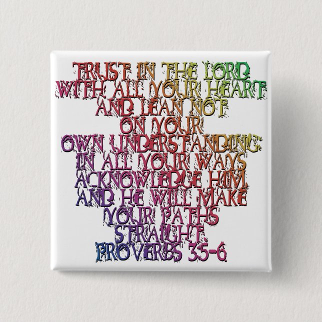Proverbs 3:5-6 15 cm square badge (Front)