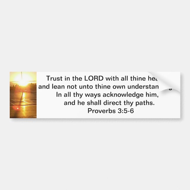 Proverbs 3:5-6 Bumper Sticker (Front)