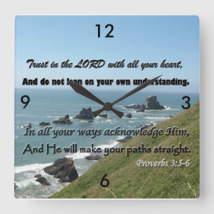 Proverbs 3:5-6 Clock! Trust the Lord every minute. Square Wall Clock