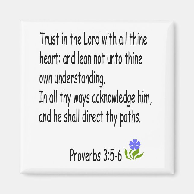 Proverbs 3 :5-6 magnet (Front)