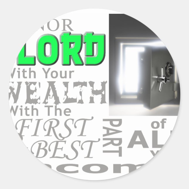 Proverbs 3:9 Honour the LORD with your wealth, wit Classic Round Sticker (Front)
