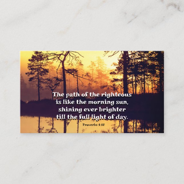 Proverbs 4:18 Path of the Righteous Bible Verse Business Card (Front)