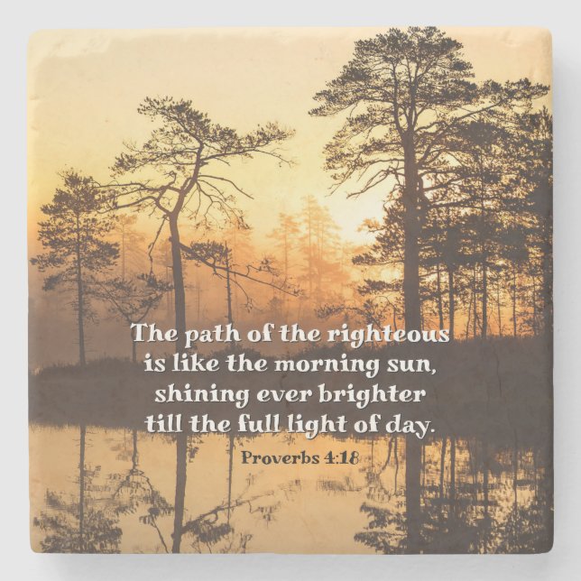 Proverbs 4:18 Path of the Righteous Bible Verse Stone Coaster (Front)