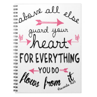 Proverbs 4:23 Notebook/Journal Notebook
