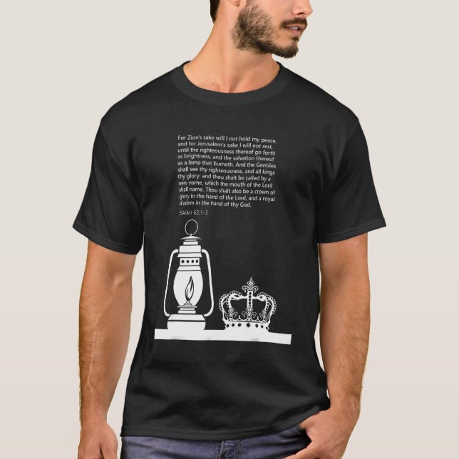 proverbs bible study Isaiah 62 1 3 T-Shirt (Front)