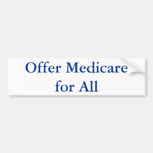 Provide Medicare for All Bumper Sticker