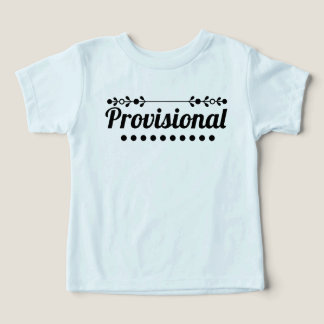 Provisional T-shirt