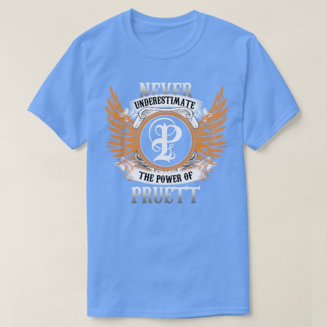 Pruett Name Shirt Never Underestimate The Power Of (Design Front)