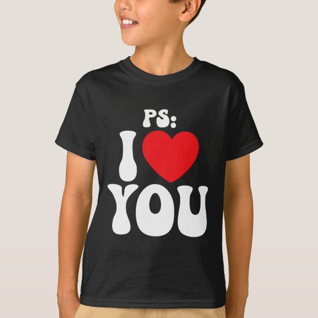 Ps I Love You Day Purple Funny Valentine Matching  T-Shirt (Front)