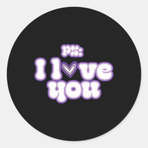 Ps I Love You Groovy Valentine's Day Purple Vintag Classic Round Sticker