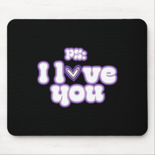 Ps I Love You Groovy Valentine's Day Purple Vintag Mouse Pad