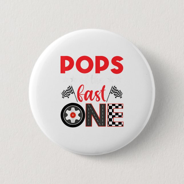 Ps Of The Fast One Birthday 1st Race Car Family  6 Cm Round Badge (Front)