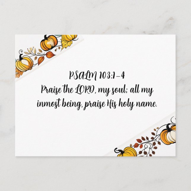 Psalm 103: 1-4, Bible verse, Thanksgiving Holiday Postcard (Front)