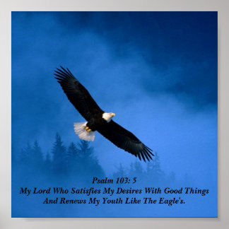 Psalm 103:5 poster