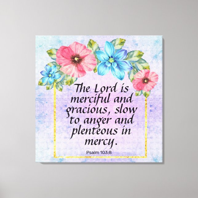 Psalm 103:8  Canvas Print (Front)