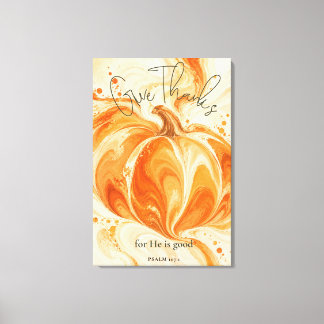 Psalm 107:1 Give Thanks Christian Pumpkin Design Canvas Print