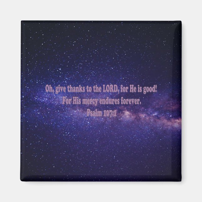 Psalm 107:1 magnet (Front)
