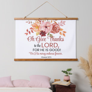 Psalm 107:1 Oh Give Thanks to the Lord Floral Fall Hanging Tapestry