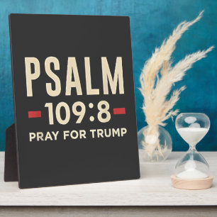 Psalm 109:8 Pray for Trump Religion inauguration  Plaque