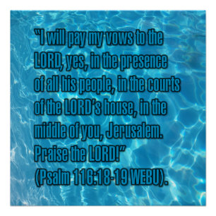 Psalm 116:18-19 WEBU Poster