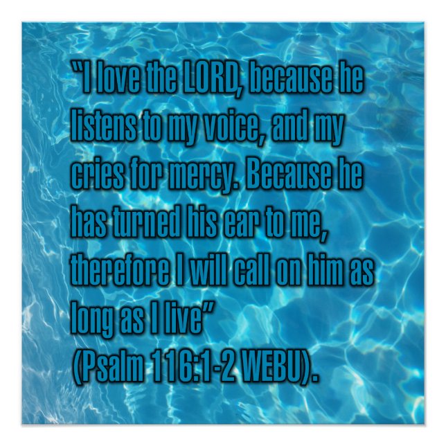 Psalm 116:1-2 WEBU Poster (Front)