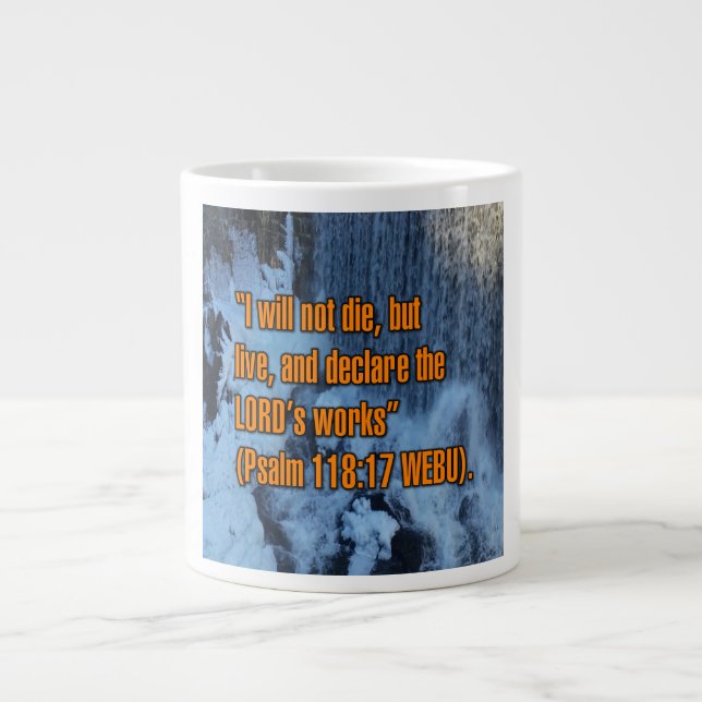 Psalm 118:17 WEBU Mug (Front)