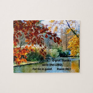 Psalm 118:1 O give thanks unto the Lord for He is  Jigsaw Puzzle