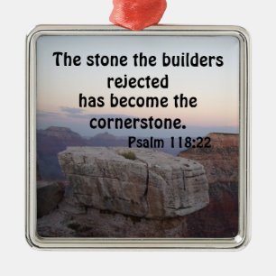 Psalm 118:22 The stone the builders rejected has Metal Tree Decoration