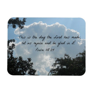Psalm 118:24 This is the day the Lord... Magnet