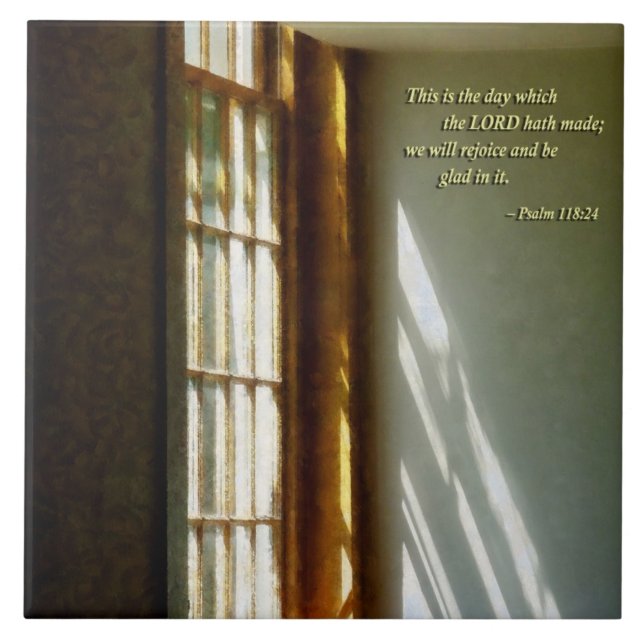 Psalm 118 24 This is the day which the LORD hath m Tile (Front)